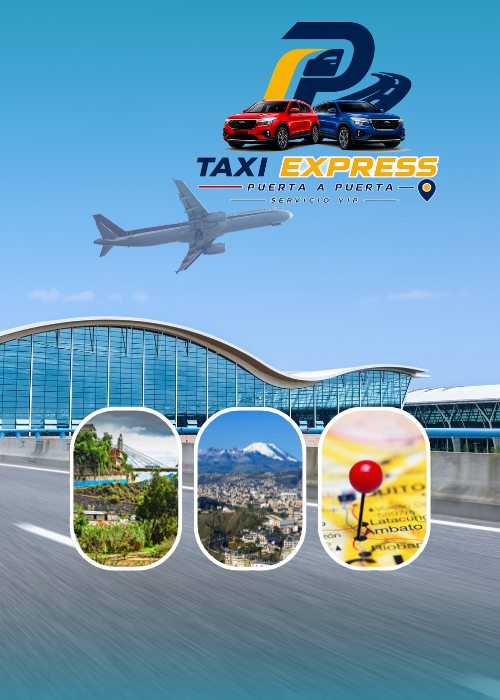 TAXI EXPRESS Viaje Aeropuerto Tababela  - Baños